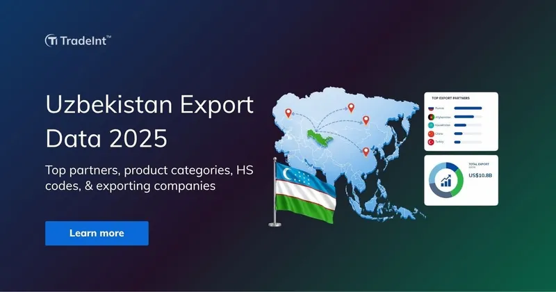 Uzbekistan Export Data 2025 with top trade partners, Uzbekistan top exports, and key exporters