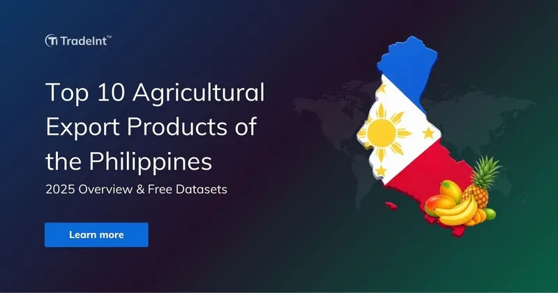 Top 10 Agricultural Export Products of the Philippines 2025: Overview and Free Datasets