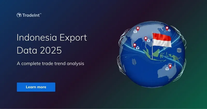 Indonesia Export Data 2025: Trade Trend Analysis