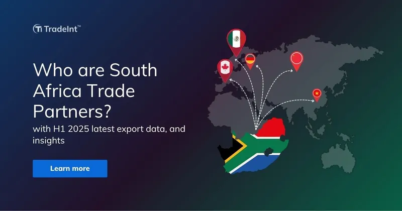 Who are South Africa Trade Partners? H1 2025 Export Insights