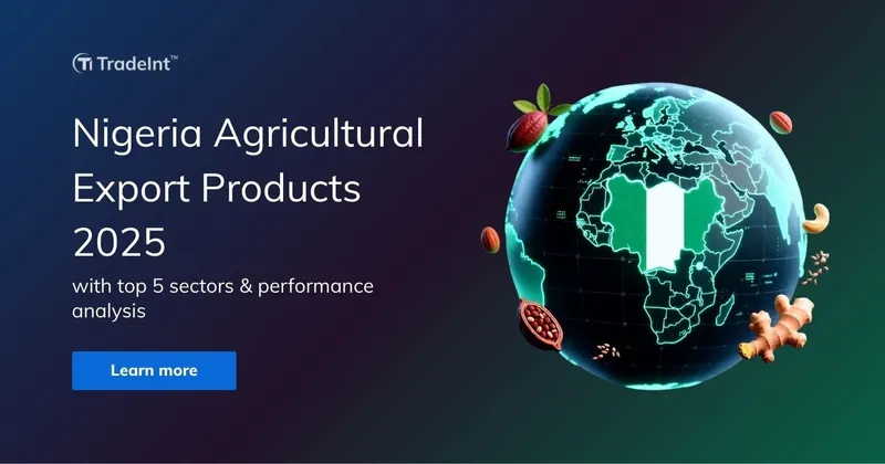Nigeria Agricultural Export Products: Top 5 Sectors & Performance