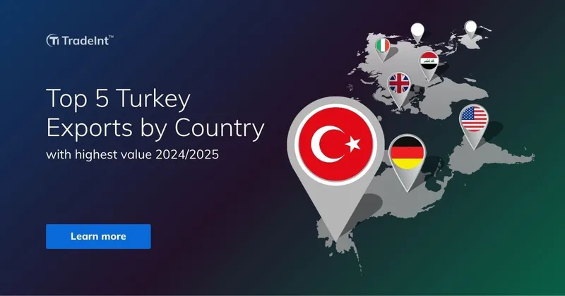 Top 5 Turkey Exports by Country with highest value 2024/2025