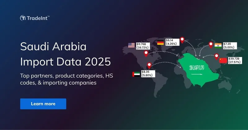 Saudi Arabia Import Data 2025: Partners & Products Analysis