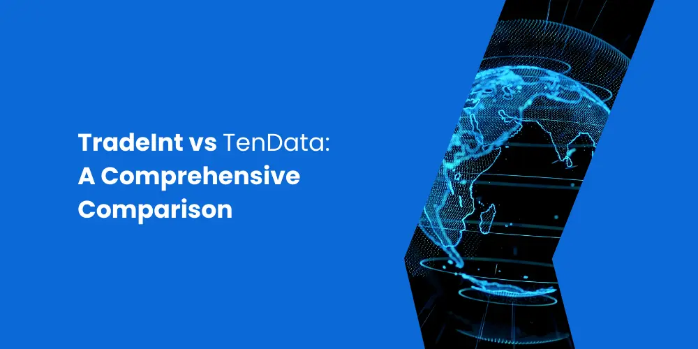 TradeInt vs TenData Trade Intelligence Global Pte Lte TradeInt Global Trade Data Platform Bill of Lading Shipping Data Import and Export Data