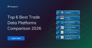 Top 6 Best Trade Data Platforms Comparison 2026